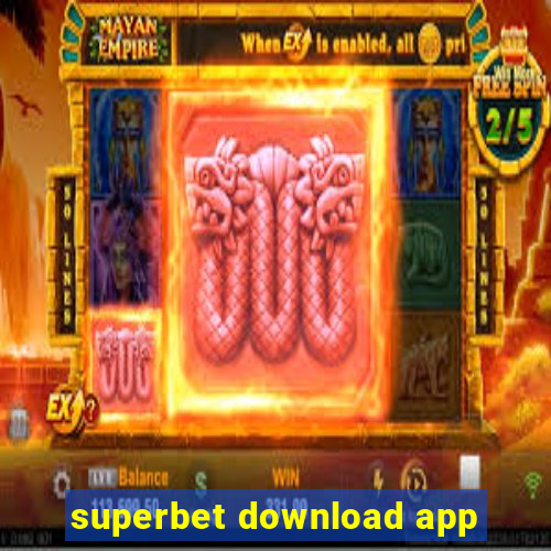 superbet download app